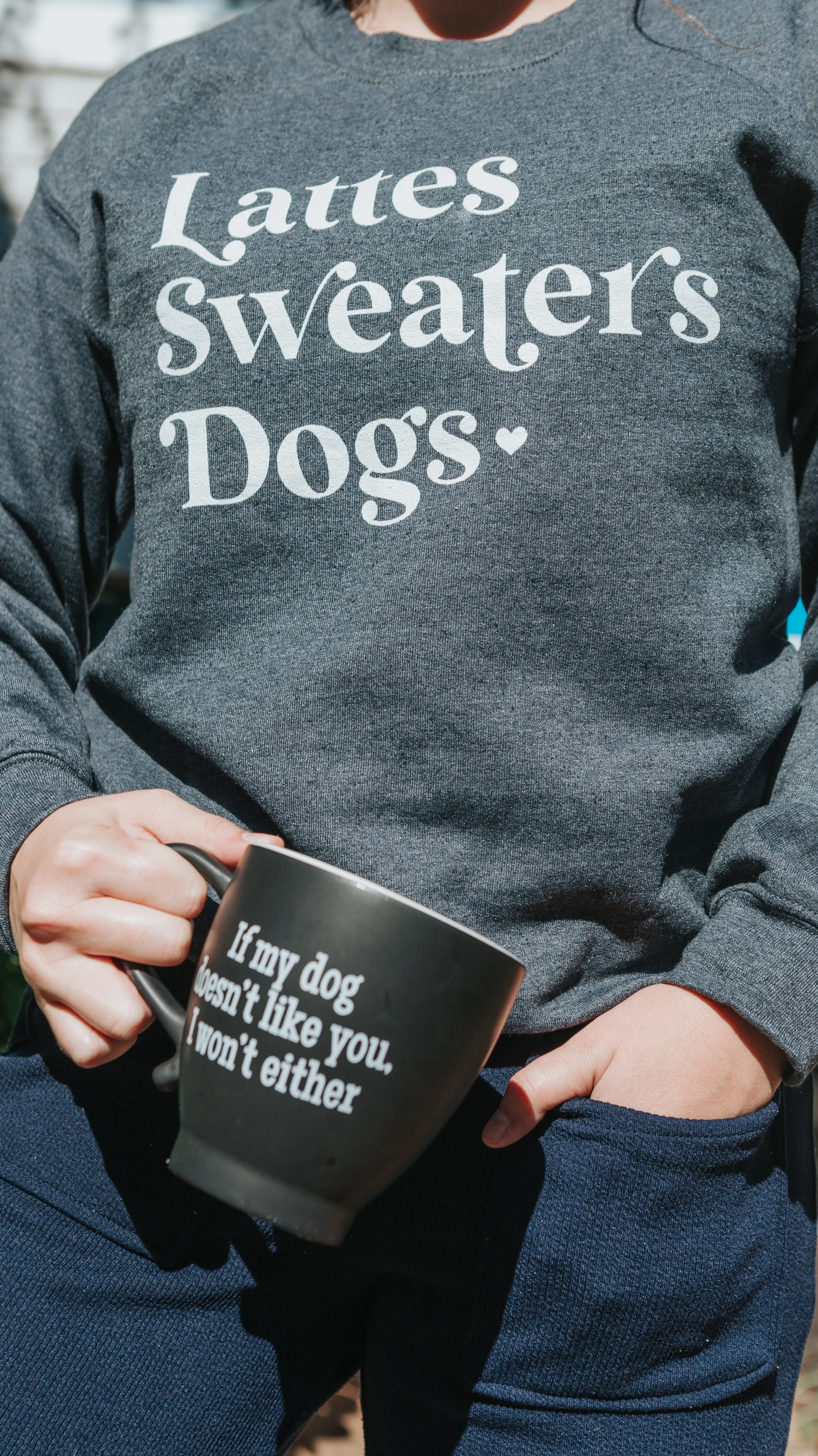 Lattes, Sweaters, Dogs Sweatshirt